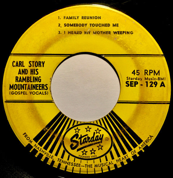 Carl Story & His Rambling Mountaineers : Sings Six Of His Most Requested Sacred Songs (7", EP)