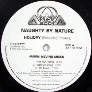 Naughty By Nature Featuring Phiness : Holiday (Jason Nevins Mixes) (12")