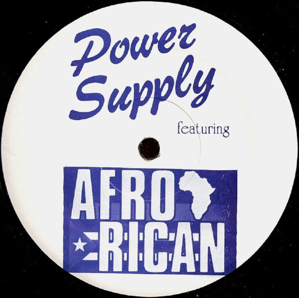 Power Supply (3) Featuring Afro-Rican : Put Your Weight Down On It (12")