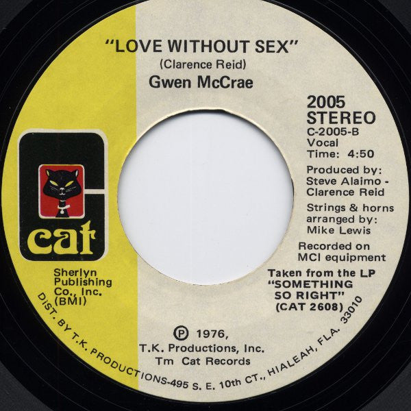 Gwen McCrae : Damn Right It's Good / Love Without Sex (7")