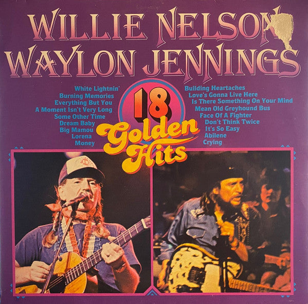 Willie Nelson, Waylon Jennings : 18 Golden Hits (LP, Comp)