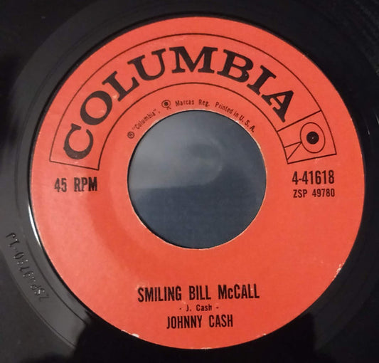 Johnny Cash : Smiling Bill McCall / Seasons Of My Heart (7", Styrene)