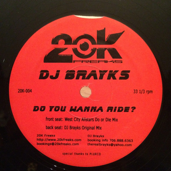 DJ Brayks : Do You Wanna Ride? (12")