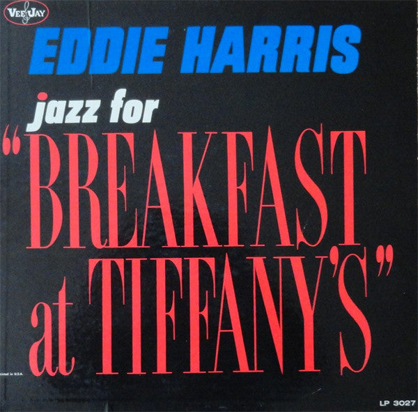 Eddie Harris : Jazz For "Breakfast At Tiffany's" (LP, Album, Mono)