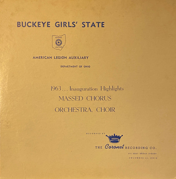 Buckeye Girls State : 1963...Inauguration Highlights (10")