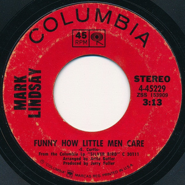 Mark Lindsay : And The Grass Won't Pay No Mind (7", Single, Styrene, Pit)