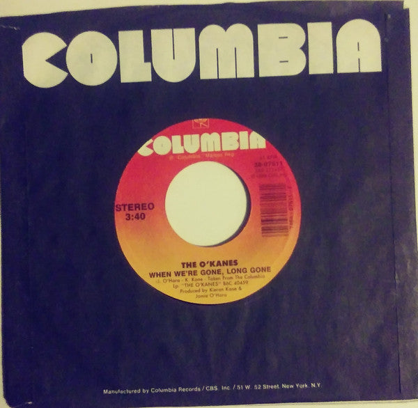 The O'Kanes : Just Lovin' You / When We're Gone, Long Gone (7", Single, Styrene, Car)
