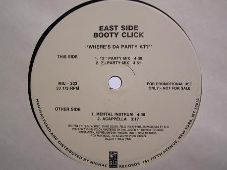 East Side Booty Click : Where's Da Party At? (12", Promo)