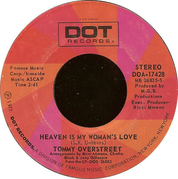 Tommy Overstreet : Heaven Is My Woman's Love (7", Styrene)