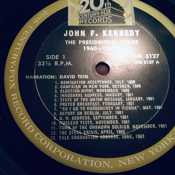 John F. Kennedy : The Presidential Years 1960-1963 (A Documentary) (LP, Mono)
