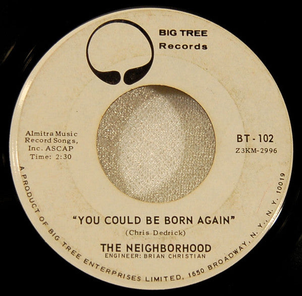 The Neighborhood : Big Yellow Taxi / You Could Be Born Again (7", Single, Roc)