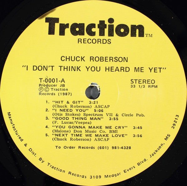 Chuck Roberson : I Don't Think You Heard Me Yet (LP)