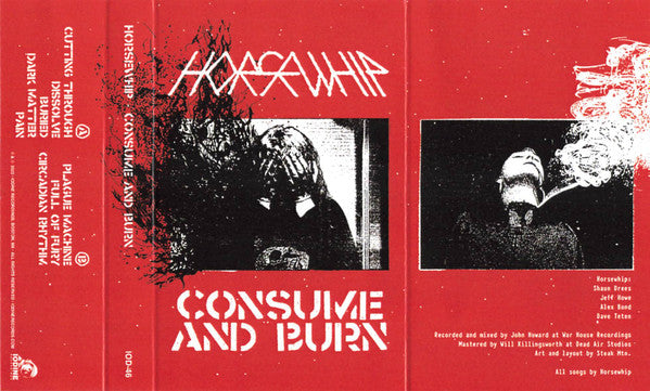 Horsewhip : Consume And Burn (Cass, Album, Red)