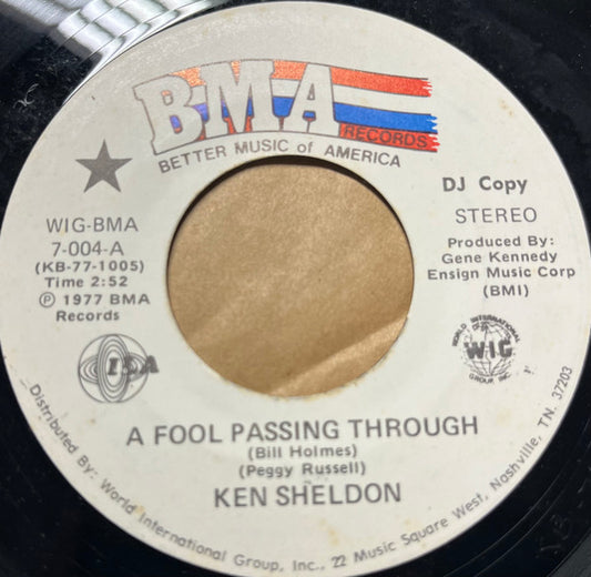 Ken Sheldon : A Fool Passing Through (7", Promo)