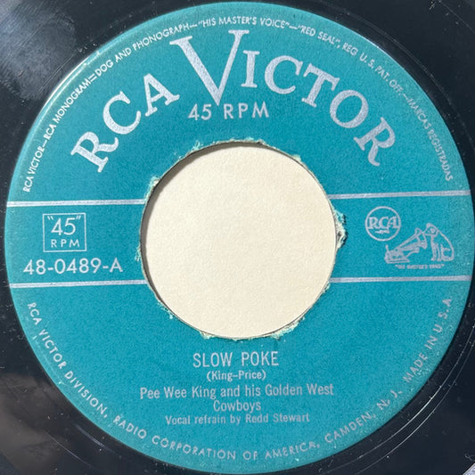 Pee Wee King And His Golden West Cowboys : Slow Poke / Whisper Waltz (7", Ind)