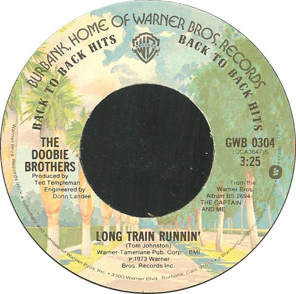 The Doobie Brothers : Long Train Runnin' / Listen To The Music (7", RE, Jac)