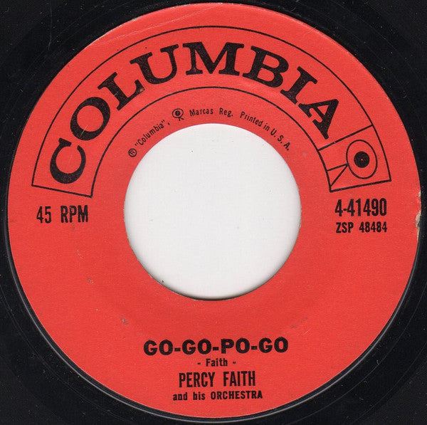 Percy Faith and His Orchestra* : The Theme From "A Summer Place" / Go-Go-Po-Go (7", Single)