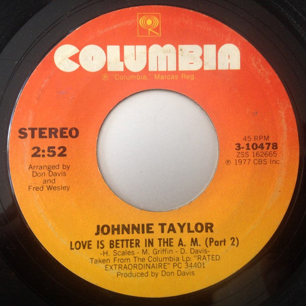 Johnnie Taylor : Love Is Better In The A.M. (7", Single, Styrene, Pit)