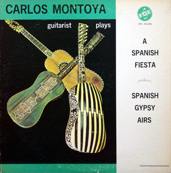 Carlos Montoya : A Spanish Fiesta / Spanish Gypsy Airs (LP, Comp)