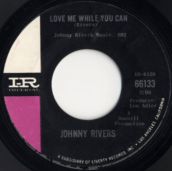 Johnny Rivers : Where Have All The Flowers Gone / Love Me While You Can (7", Single)