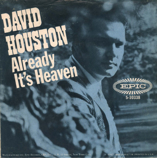 David Houston : Already It's Heaven / Lighter Shade Of Blue (7", Styrene, Ter)