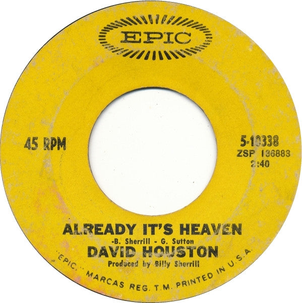 David Houston : Already It's Heaven / Lighter Shade Of Blue (7", Styrene, Ter)