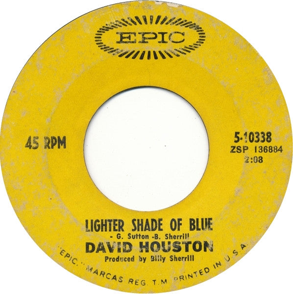 David Houston : Already It's Heaven / Lighter Shade Of Blue (7", Styrene, Ter)