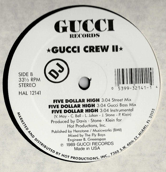 Gucci Crew II : Five Dollar High (12", Promo)