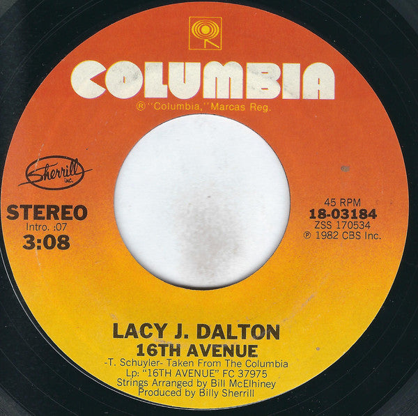 Lacy J. Dalton : 16th Avenue / You Can't Take The Texas Out Of Me (7", Single, Styrene, Ter)