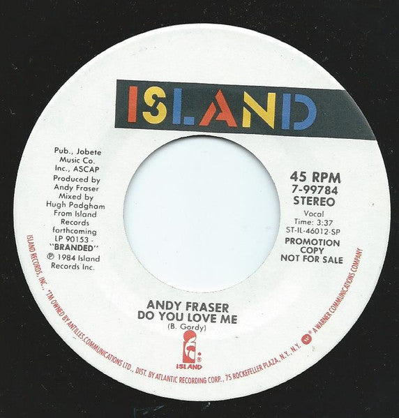 Andy Fraser : Do You Love Me (7", Promo)