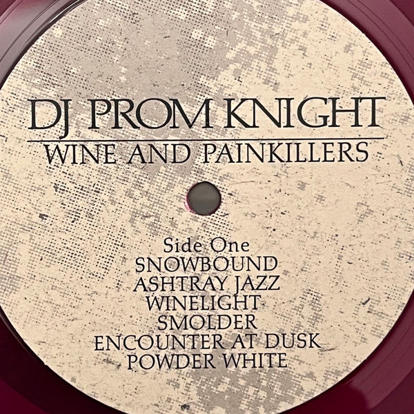 DJ Prom Knight : Wine and Painkillers (LP, Album, Ltd, Tra)