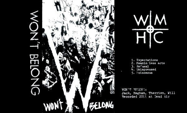 Won't Belong : Won't Belong (Cass, S/Sided)