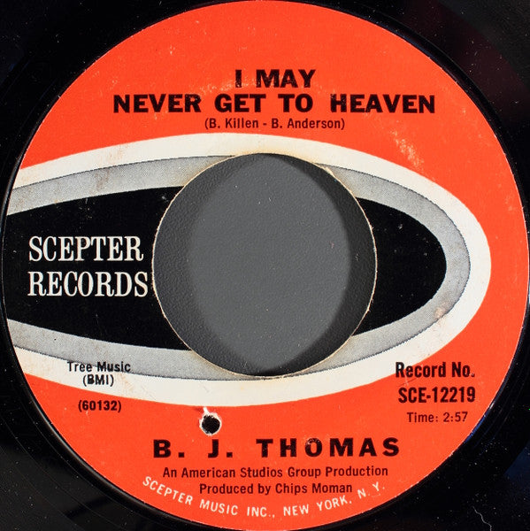 B.J. Thomas : The Eyes Of A New York Woman / I May Never Get To Heaven (7", Single)