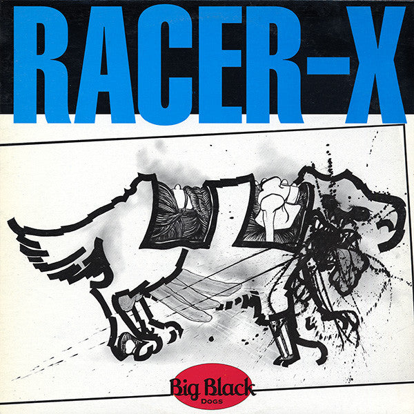 Big Black : Racer-X (12", EP, RE)