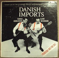 Svend Asmussen & Ulrik Neumann : Danish Imports (LP, Album, Mono)