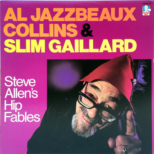 Al Jazzbeaux Collins* & Slim Gaillard : Steve Allen's Hip Fables (LP, Album)
