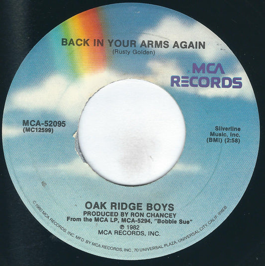 Oak Ridge Boys* : I Wish You Could Have Turned My Head (And Left My Heart Alone) / Back In Your Arms Again (7", Single, Pin)