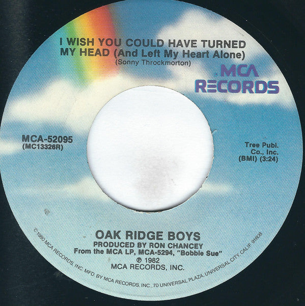 Oak Ridge Boys* : I Wish You Could Have Turned My Head (And Left My Heart Alone) / Back In Your Arms Again (7", Single, Pin)