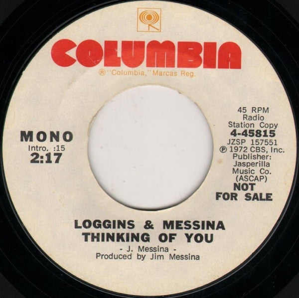 Loggins & Messina* : Thinking Of You (7", Single, Mono, Promo)