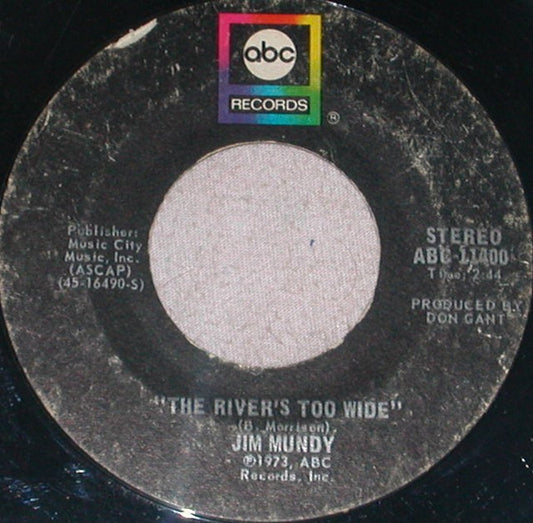 Jim Mundy : The River's Too Wide / Run Away (7", Single, Styrene)