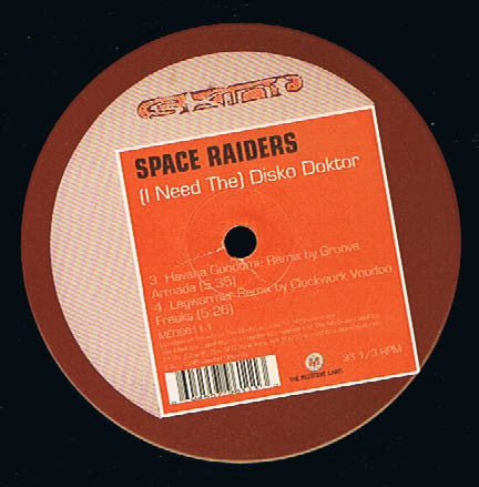Space Raiders : (I Need The) Disko Doktor (12", EP)