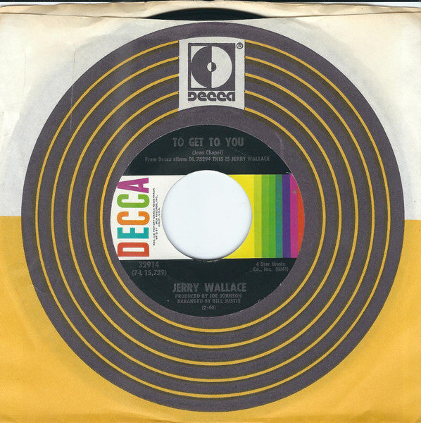 Jerry Wallace : To Get To You (7", Single, Pin)