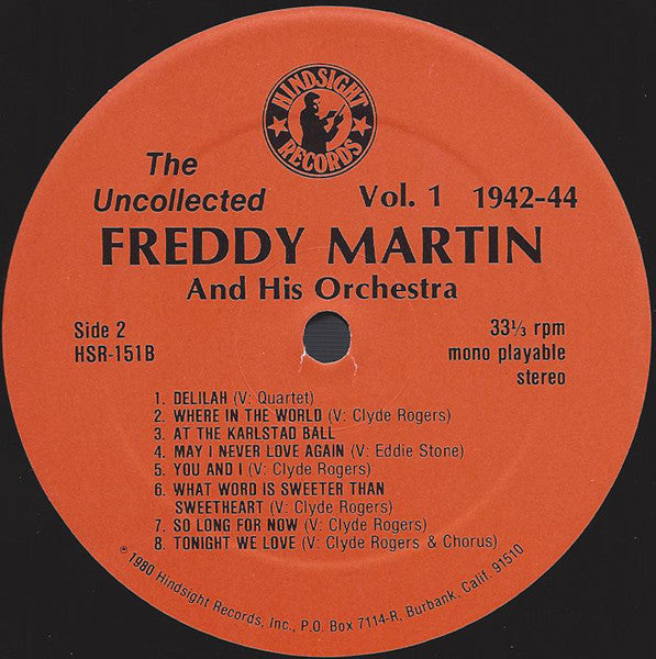 Freddy Martin And His Orchestra : The Uncollected Freddy Martin, Vol. 1, 1940 (LP, Album, Mono)