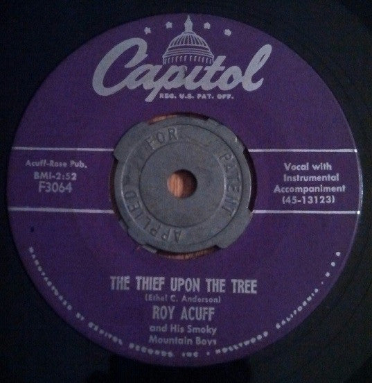 Roy Acuff And His Smoky Mountain Boys : The Thief Upon The Tree (7", Single)