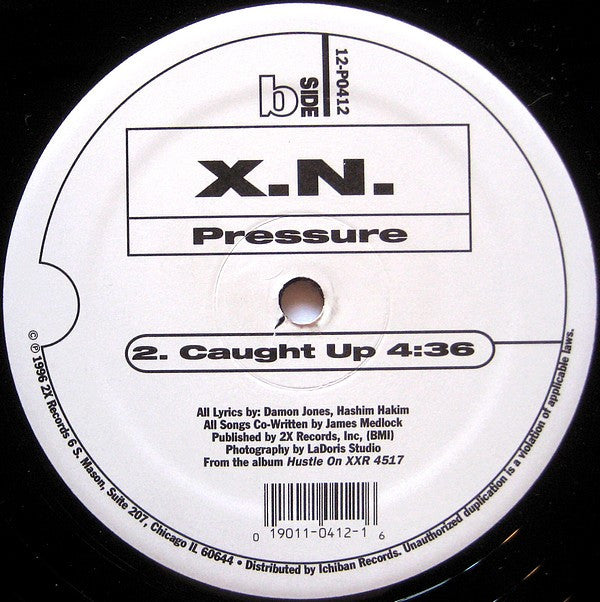 X.N.* : Pressure (12")