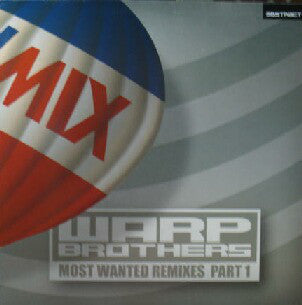 Ultra-Sonic / Kriminal Sputnik : Most Wanted Remixes Part 1: Warp Brothers (12")