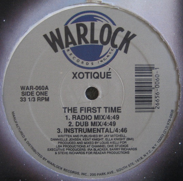 Xotiqué : The First Time / Let Me Dance (12")
