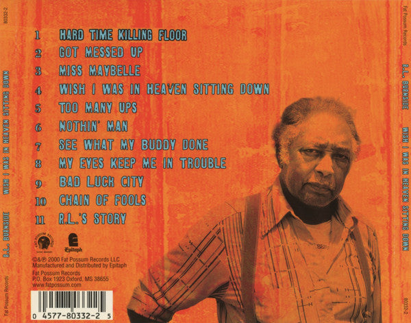 R.L. Burnside : Wish I Was In Heaven Sitting Down (CD, Album)