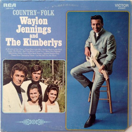 Waylon Jennings And The Kimberlys : Country-Folk (LP, Album, Ind)