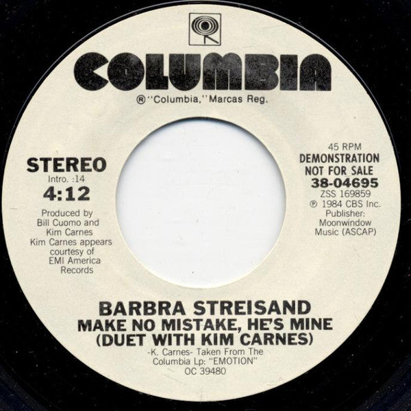 Barbra Streisand Duet With Kim Carnes : Make No Mistake, He's Mine (7", Single, Promo)